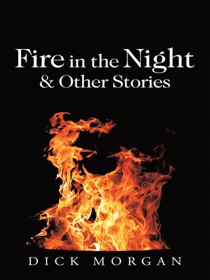 cover image of Fire in the Night & Other Stories